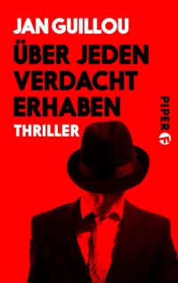 Über jeden Verdacht erhaben - Jan Guillou - E-Book
