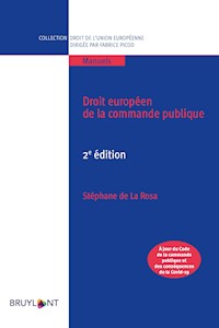 Droit européen de la commande publique - Stéphane de La Rosa - E-Book
