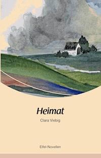 Heimat - Clara Viebig - E-Book
