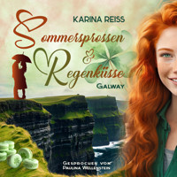Sommersprossen und Regenküsse: Galway - Karina Reiß - Hörbuch