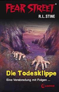 Fear Street 11 - Die Todesklippe - R.L. Stine - E-Book
