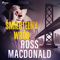 Śmiertelny wróg - Ross Macdonald - Hörbuch