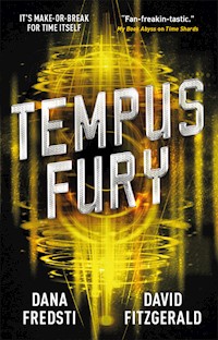 Time Shards - Tempus Fury - Dana Fredsti - E-Book