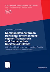 Kommunikationsformen freiwilliger unternehmenseigener Transparenz und fundamentale Kapitalmarkteffekte - Joachim Lammert - E-Book