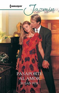 Pasaporte al amor - SUSAN FOX - E-Book