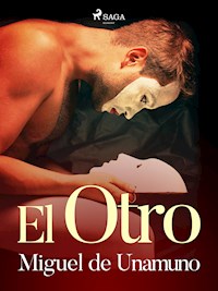 El otro - Miguel de Unamuno - E-Book