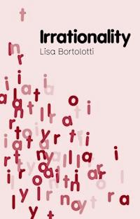 Irrationality - Lisa Bortolotti - E-Book