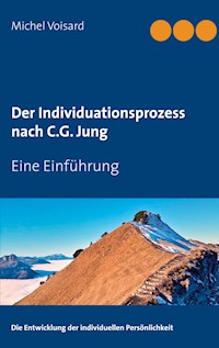 Der Individuationsprozess nach C.G. Jung - Michel Voisard - E-Book