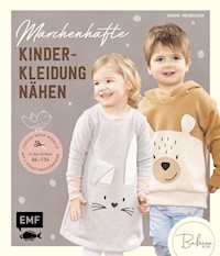 Märchenhafte Kinderkleidung nähen - Karin Reisecker - E-Book