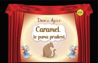 Caramel, le puma prudent - Dorinha Aguiar - E-Book