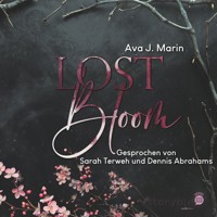 Lost Bloom - Ava J. Marin - Hörbuch