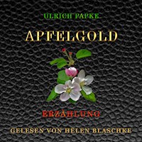 Apfelgold - Ulrich Papke - Hörbuch