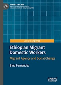 Ethiopian Migrant Domestic Workers - Bina Fernandez - E-Book
