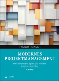 Modernes Projektmanagement - Holger Timinger - E-Book