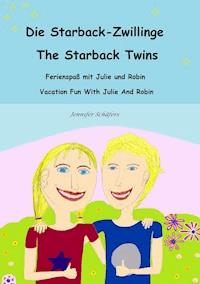 Die Starback-Zwillinge  -  The Starback Twins - Jennifer Schäfers - E-Book