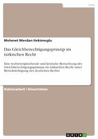 Das Gleichberechtigungsprinzip im türkischen Recht - Mehmet Merdan Hekimoglu - E-Book