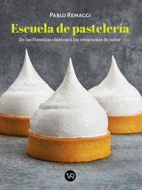 Escuela de pastelería - Pablo Remaggi - E-Book