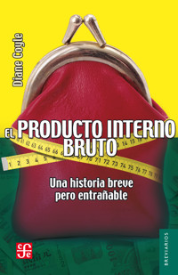 El producto interno bruto - Diane Coyle - E-Book
