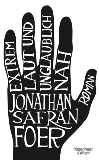 Extrem laut und unglaublich nah - Jonathan Safran Foer - E-Book