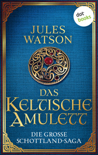 Das keltische Amulett - Jules Watson - E-Book