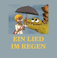 Ein Lied im Regen -  - E-Book