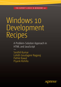Windows 10 Development Recipes - Senthil Kumar - E-Book