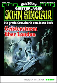 John Sinclair 1660 - Jason Dark - E-Book