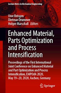 Enhanced Material, Parts Optimization and Process Intensification -  - E-Book