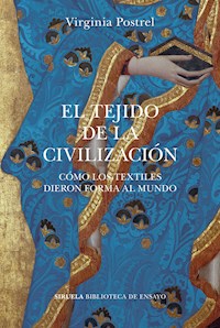 El tejido de la civilización - Virginia Postrel - E-Book