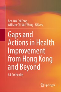 Gaps and Actions in Health Improvement from Hong Kong and Beyond -  - E-Book