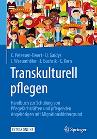 Transkulturell pflegen - Corinna Petersen-Ewert - E-Book