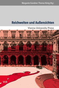 Reichweiten und Außensichten -  - E-Book