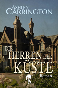 Die Herren der Küste - Ashley Carrington - E-Book