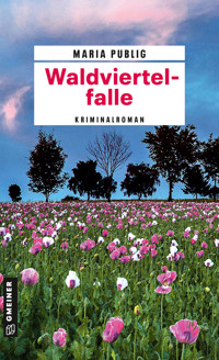 Waldviertelfalle - Maria Publig - E-Book