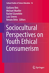 Sociocultural Perspectives on Youth Ethical Consumerism -  - E-Book