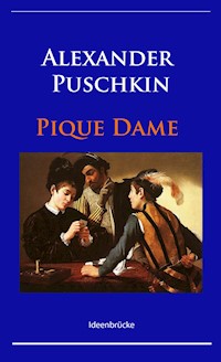 Pique Dame - Alexander Puschkin - E-Book
