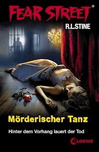 Fear Street 23 - Mörderischer Tanz - R.L. Stine - E-Book