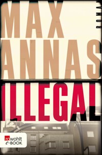 Illegal - Max Annas - E-Book