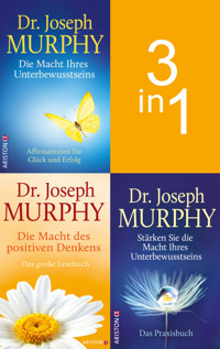Glücklich und erfolgreich mit der Kraft des Unterbewusstseins (3in1-Bundle) - Joseph Murphy - E-Book