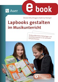 Lapbooks gestalten im Musikunterricht - Doreen Blumhagen - E-Book