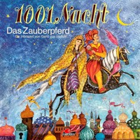 1001 Nacht, Das Zauberpferd - Gerd von Haßler - Hörbuch