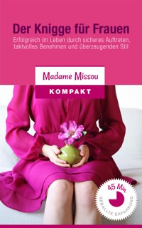Der Knigge für Frauen - Madame Missou - E-Book