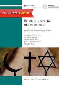 Religion, Liberalität und Rechtsstaat - - E-Book