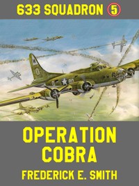 Operation Cobra - Frederick E. Smith - E-Book