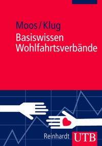 Basiswissen Wohlfahrtsverbände - Gabriele Moos - E-Book