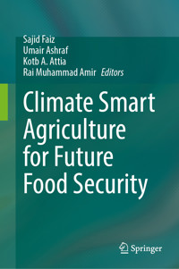 Climate Smart Agriculture for Future Food Security -  - E-Book