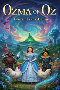 Ozma of Oz - L. Frank Baum - E-Book