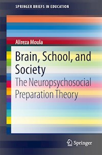 Brain, School, and Society - Alireza Moula - E-Book