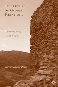 The Future of Global Relations - T. Paupp - E-Book