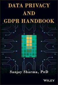 Data Privacy and GDPR Handbook - Sanjay Sharma - E-Book